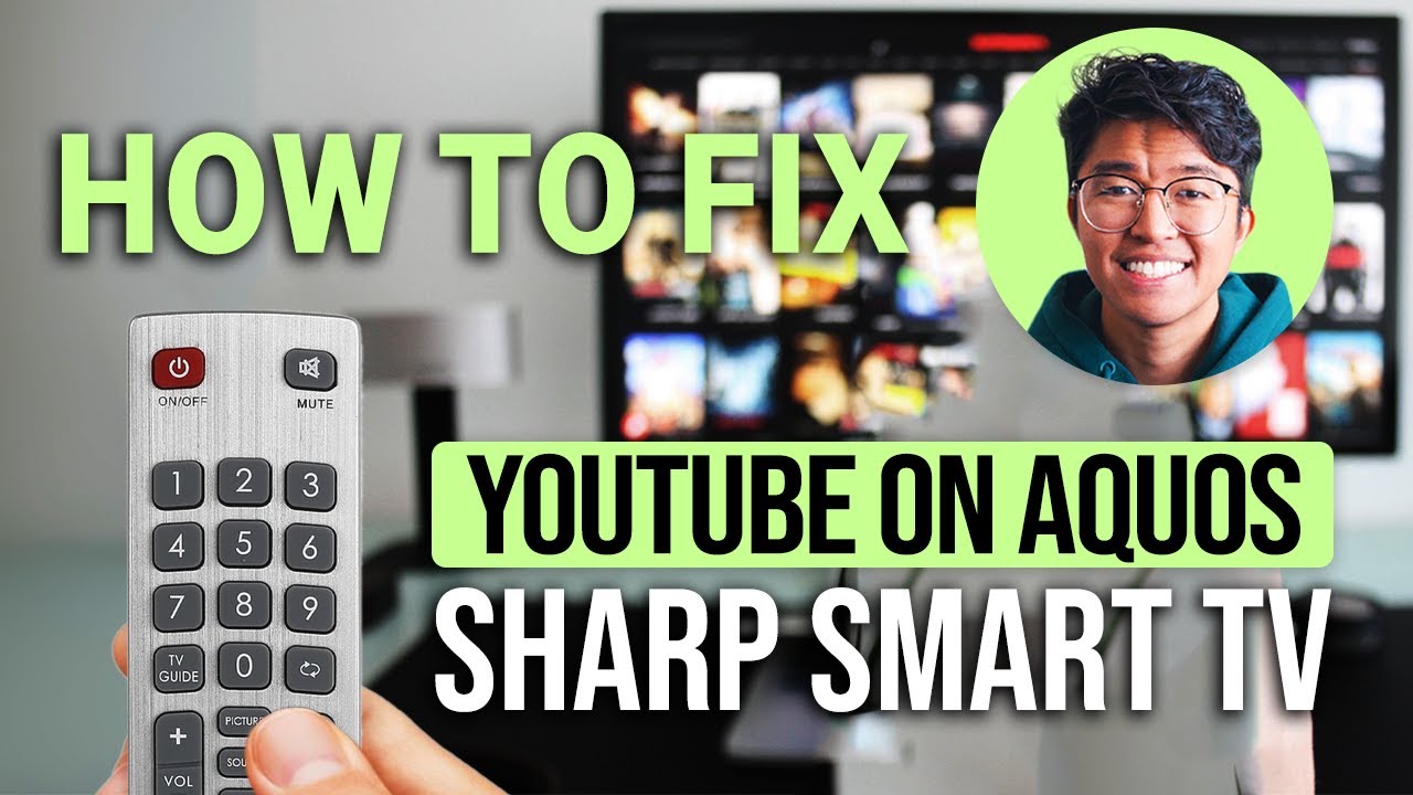 How To Fix Youtube On Aquos Sharp Smart Tv Easy Guide Youtube