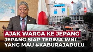 Jepang Respons #KaburAjaDulu, Minta Warga RI Kerja di Negaranya | OneNews Update