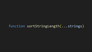 Sorting Strings By length