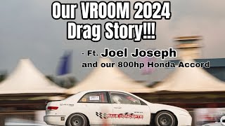 Our 2024 Drag Race season and an 800hp Honda Accord AWD. From winning to losing at once. full story!