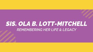 Integrity Funeral Services - Ola B. Lott-Mitchell | Memorial Video | 071622