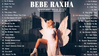 Bebe Rexha Greatest Hits Full Album 2021 - Bebe Rexha Best Songs Playlist 2021