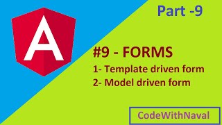 Angular Forms - Tutorial For Beginners | Part -9 | CodeWithNaval