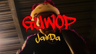 Ja¥Da - GUWOP (Official Music Video)