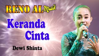 Dewi Shinta ✪ KERANDA CINTA || Dangdut Lawas ✪ New RENO AL Musik