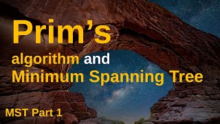 Prim's Algorithm | Minimum Spanning Tree | Graph Algorithm | MST Part 1