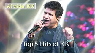 Evergreen hits of KK | Top 5 Songs Of KK | KK | KK Hits | Best Bollywood Songs of KK | KK hit Songs