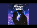 Midnight Echoes