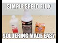 Speed flux - Difficult soldering made easy