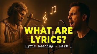 What Are Lyrics? Why These Words Shape Memory, Emotion, and Meaning. Lyric Reading - Part 1
