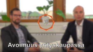 3J Partnersin vlogi - Avoimuus yrityskaupassa