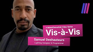 Vìs-à-Vìs: Samuel Deshauteurs