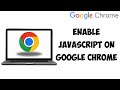 How To Enable JavaScript On Google Chrome (2025)