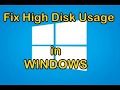 Fix High disk usage (100%) and fix slow performance in windows