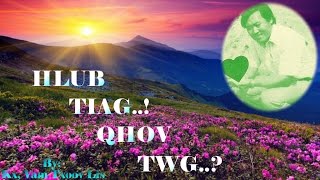 Hlub Tiag..! Qhov Twg..? HD By: Kx Vam Txoov Lis