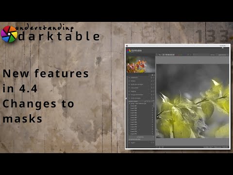 darktable ep 133 – New features in 4.4 (Masks)