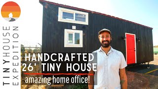 Handcrafted 26' Custom Tiny Home w/Extraordinary Home Office