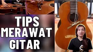 TIPS MERAWAT GITAR AKUSTIK - SEE N SEE GUITAR