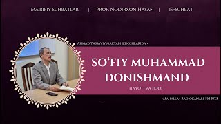 So‘fiy Muhammad Donishmand | «Ma'rifiy suhbatlar» turkumidan 19-suhbat