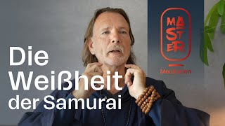 Die Weisheit der Samurai