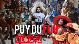 Une journée au Puy du Fou 2023 Vlog