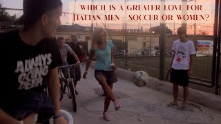 DOLCE VITA DIARIES: Soccer in Sorrento (Episode 14)
