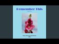 Remember This (Song version)