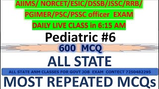 PEDIA #6 || ESIC || RRB || JSSC || DSSB || PREVIOUS YEAR QUESTION PAPER SOLVED || NHM staff nurse