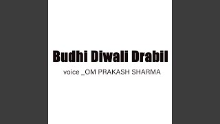 Budhi Diwali Drabil