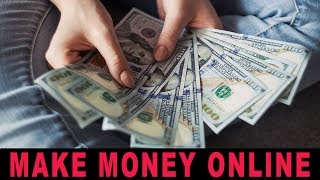 Best Way to Make Money Online $354 With No Money In 2019