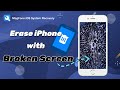 How to Erase an iPhone with a Broken Screen [Safe & Quick]