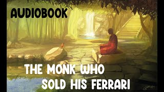 The Monk Who Sold his Ferrari full audiobook in english
