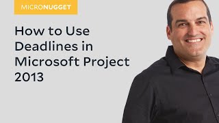 MicroNugget: How to Use Deadlines in Microsoft Project 2013