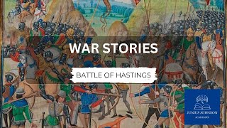 War Stories Battle of Hastings