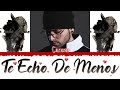 💔 CANSAO - Te Echo De Menos [Color Coded Lyrics Esp] 💔