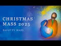 Christmas Mass 2025