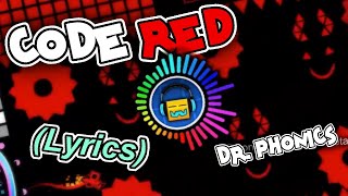 (+Lyrics) Dr. Phonics - Code Red 💖 (Geometry Dash Music) (Lyrics - Español - English)