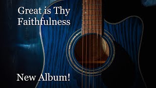 Worship Guitar - Great is Thy Faithfulness - New Instrumental Hymn Album - Josh Snodgrass - 2 Hours
