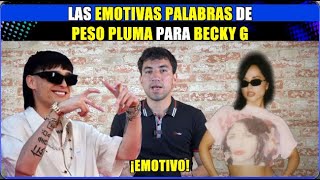 Las emotivas palabras de #PesoPluma para #BeckyG…❤️‍🩹 ¡Emotivo!🫂