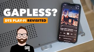 DTS Play-Fi is now GAPLESS 🙏🏻 BUT... (Audiolab 6000A Play follow-up)