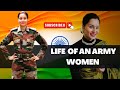 Life of An Army Women | Major Preeti Sehrawat