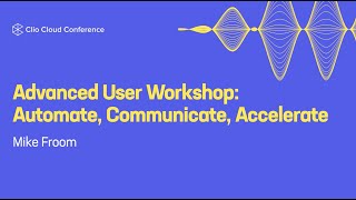 Advanced User Workshop