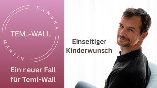 Einseitiger Kinderwunsch