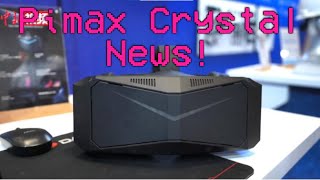 Pimax Crystal News! 📰🔮🗞️