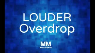 LOUDER - Overdrop (Original Mix)