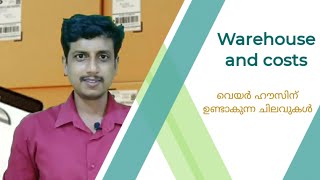 Warehouse and costs | Malayalam | Deepesh Manoharan | LIFE ECONOMICS