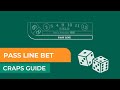 Pass Line Bet in Craps: A beginner's guide