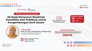 Strategi Menyusun Roadmap Penelitian dan Publikasi untuk Pengembangan Karir Dosen