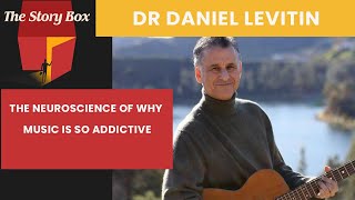 The Neuroscience of Why Music Is So Addictive | Dr Daniel Levitin