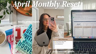 APRIL RESET ROUTINE | 2023 annual goals, april goal setting, books of the month & more!